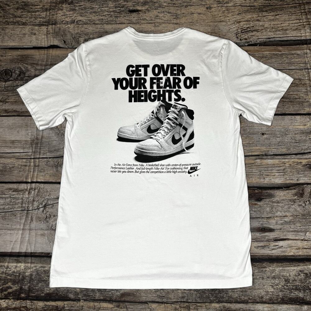 Nike Tee Air Force Shoe "Get Over Your Fear Of Heights" T Shirt Men’s Medium